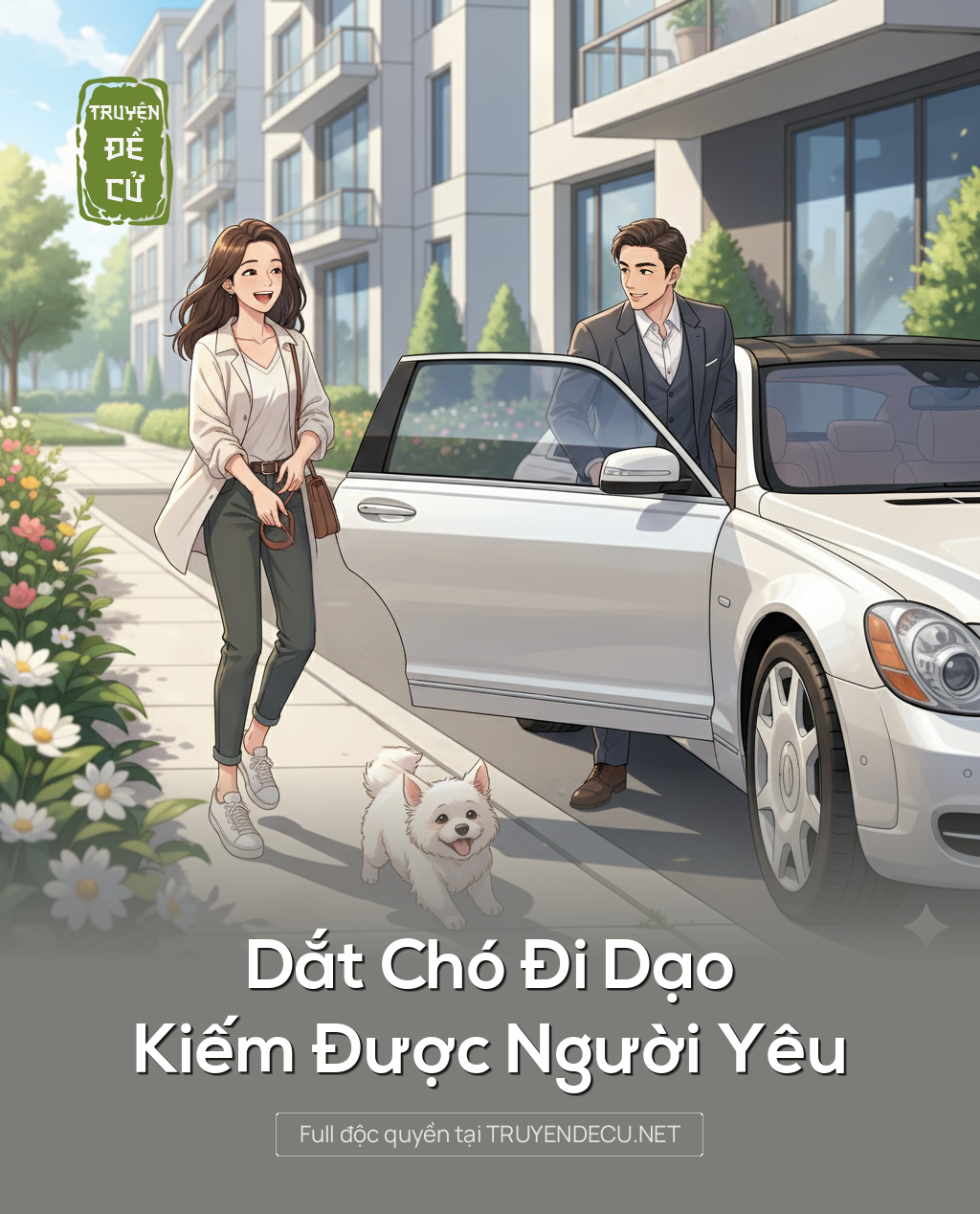 
                            Dắt Chó Đi Dạo, Kiếm Được Người Yêu
