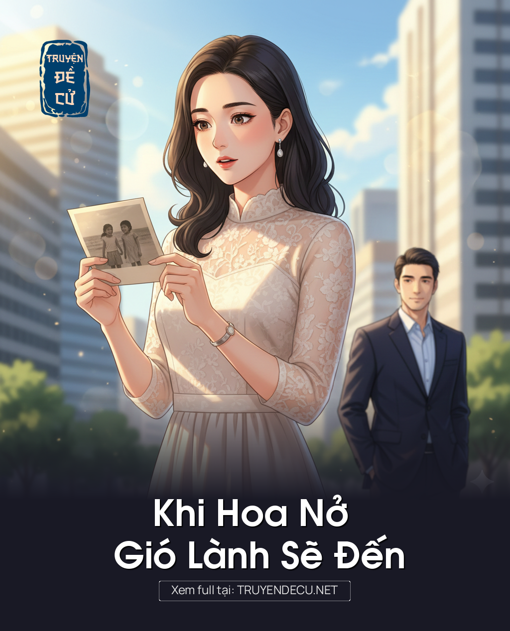 
                            Khi Hoa Nở Gió Lành Sẽ Đến