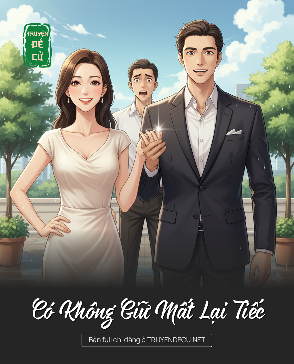 
                            Có Không Giữ Mất Lại Tiếc