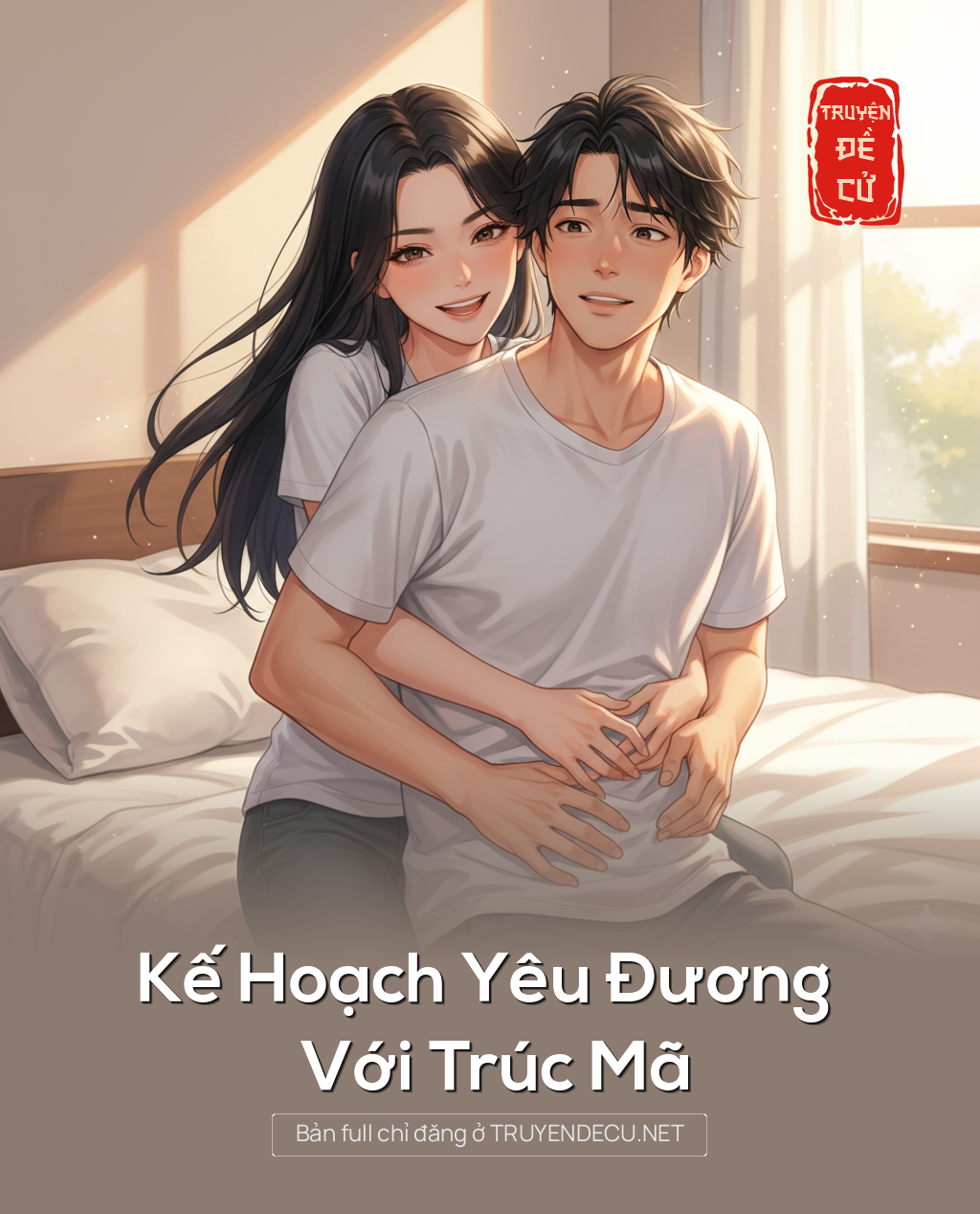 
                            Kế Hoạch Yêu Đương Với Trúc Mã