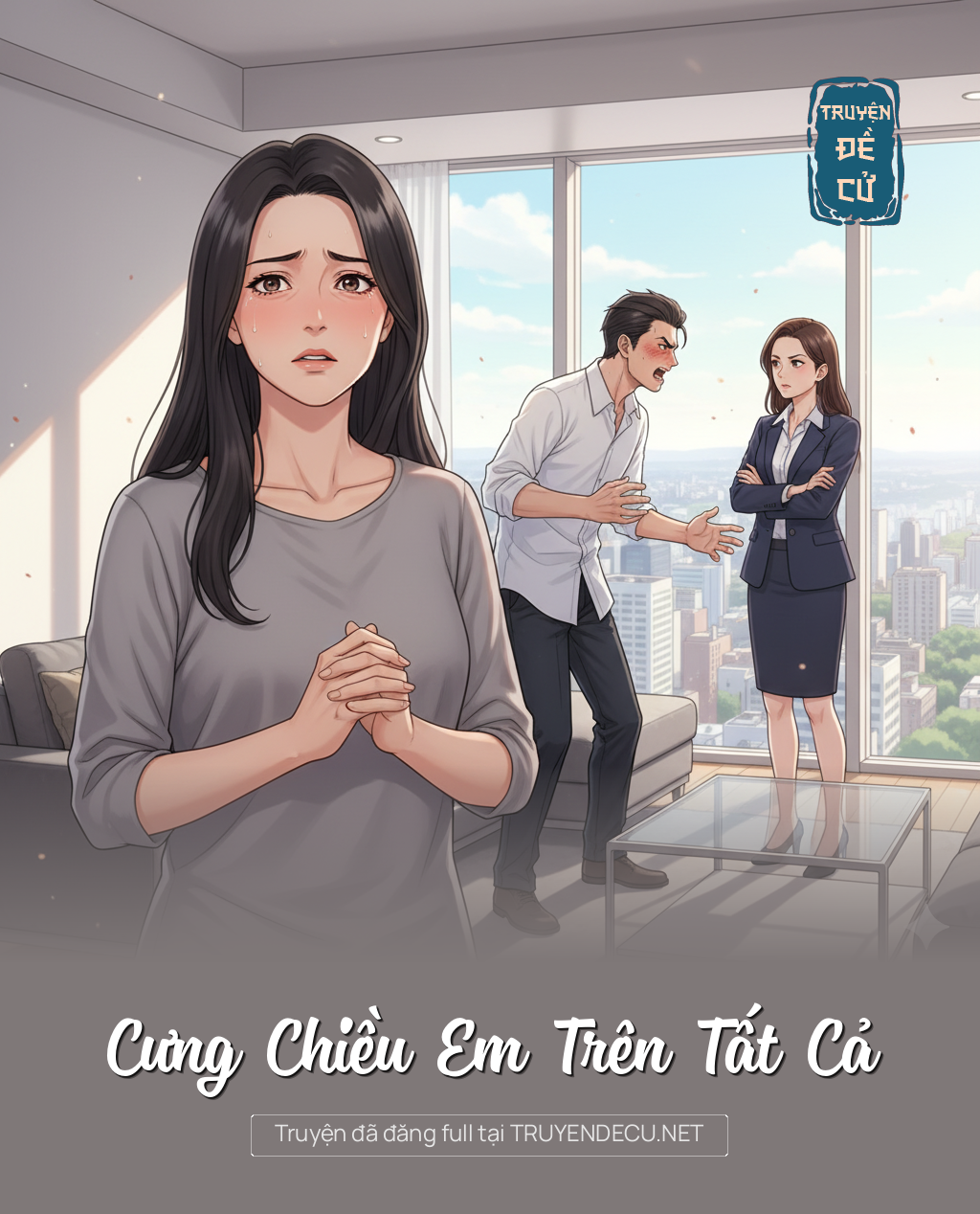 
                            Cưng Chiều Em Trên Tất Cả