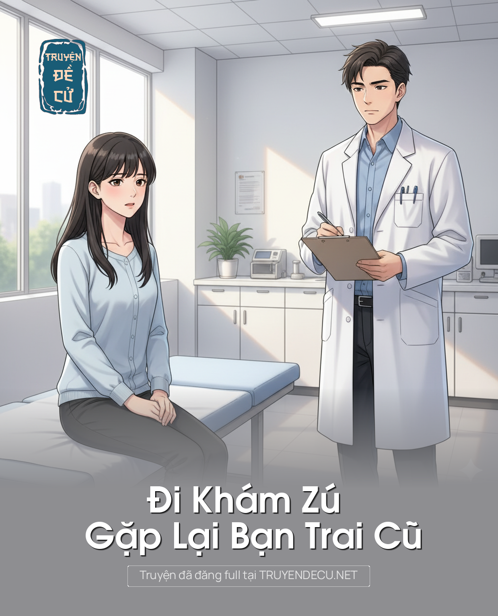 
                            Đi Khám Zú Gặp Lại Bạn Trai Cũ