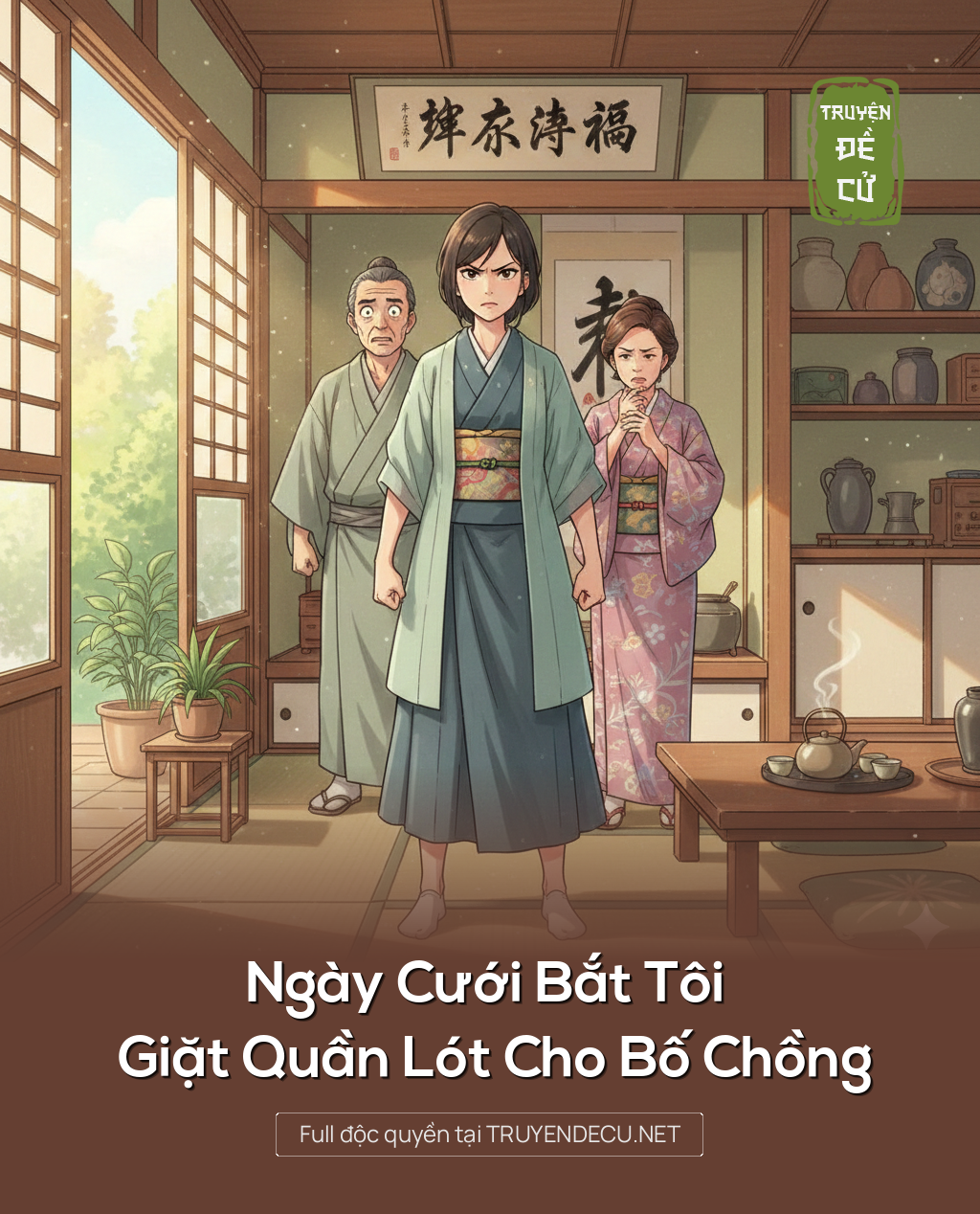 
                            Ngày Cưới Bắt Tôi Giặt Quần Lót Cho Bố Chồng