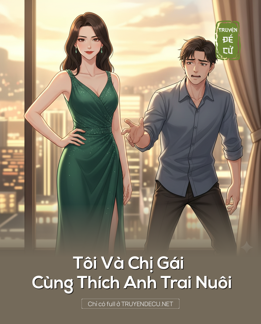 
                            Tôi Và Chị Gái Cùng Thích Anh Trai Nuôi