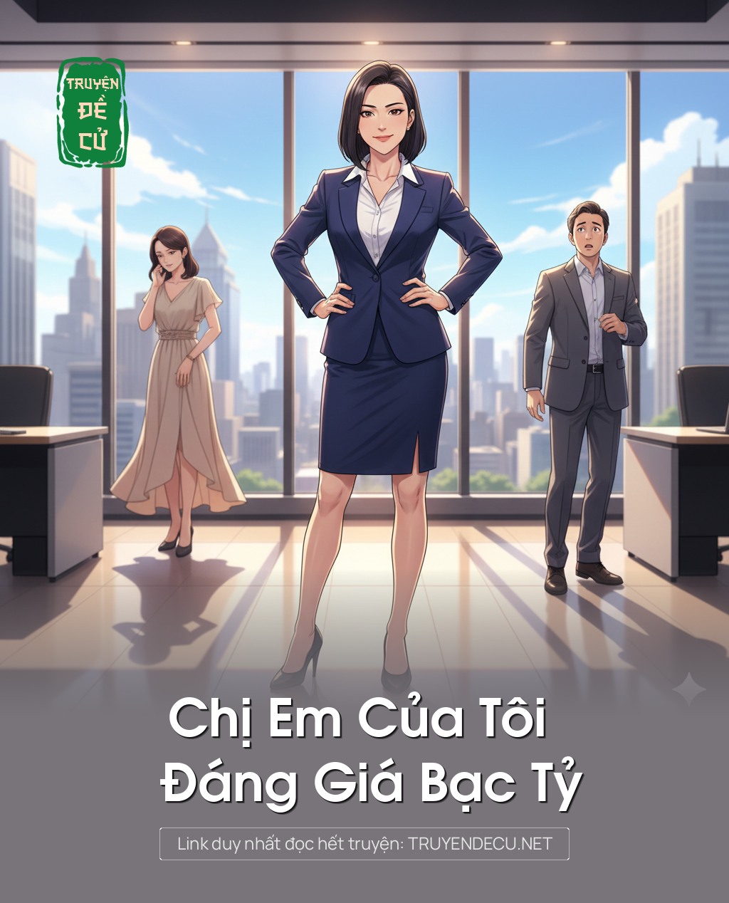 
                            Chị Em Của Tôi Đáng Giá Bạc Tỷ