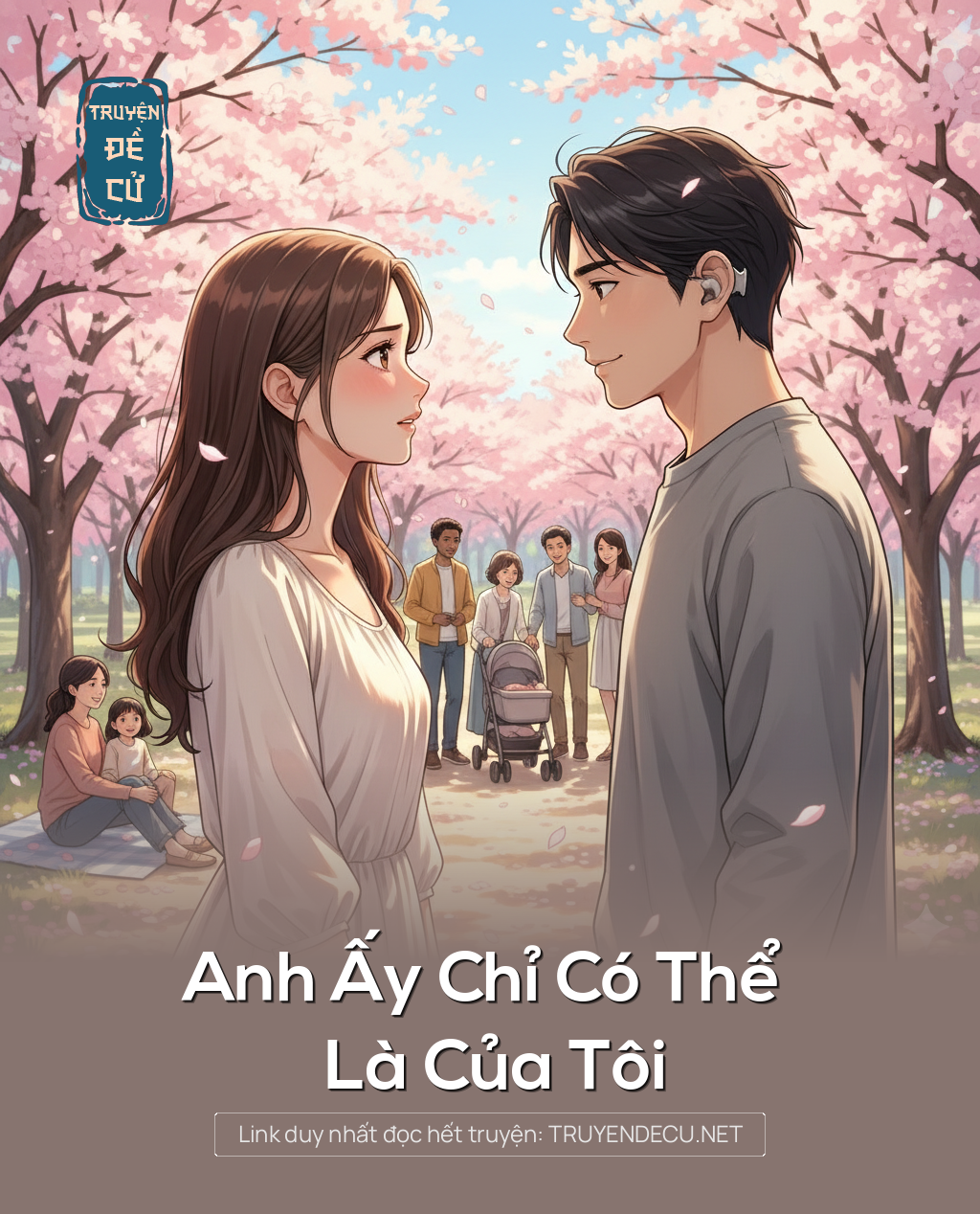 
                            Anh Ấy Chỉ Có Thể Là Của Tôi