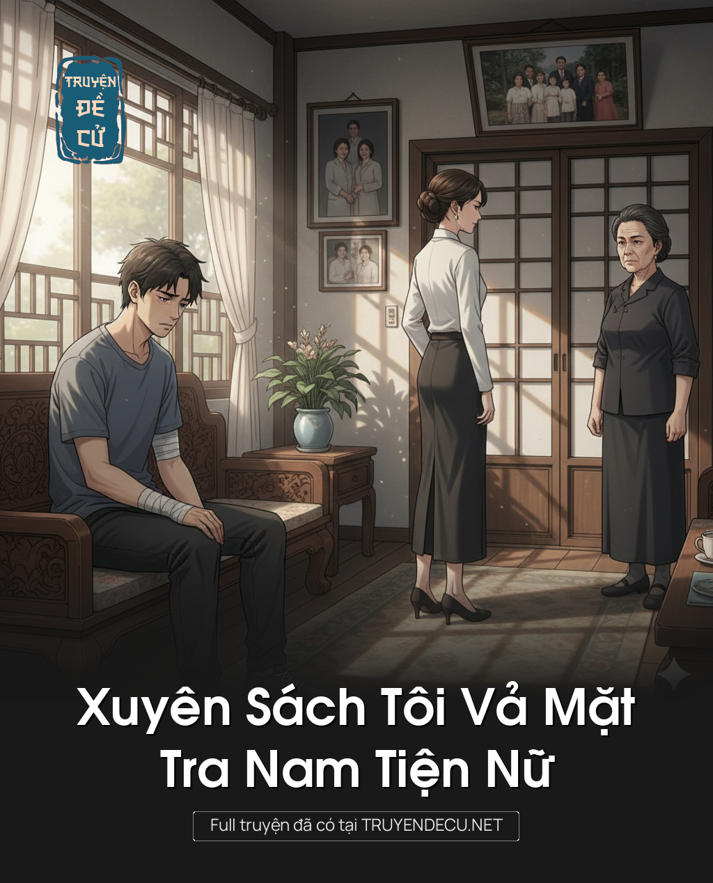 
                            Xuyên Sách Tôi Vả Mặt Tra Nam Tiện Nữ