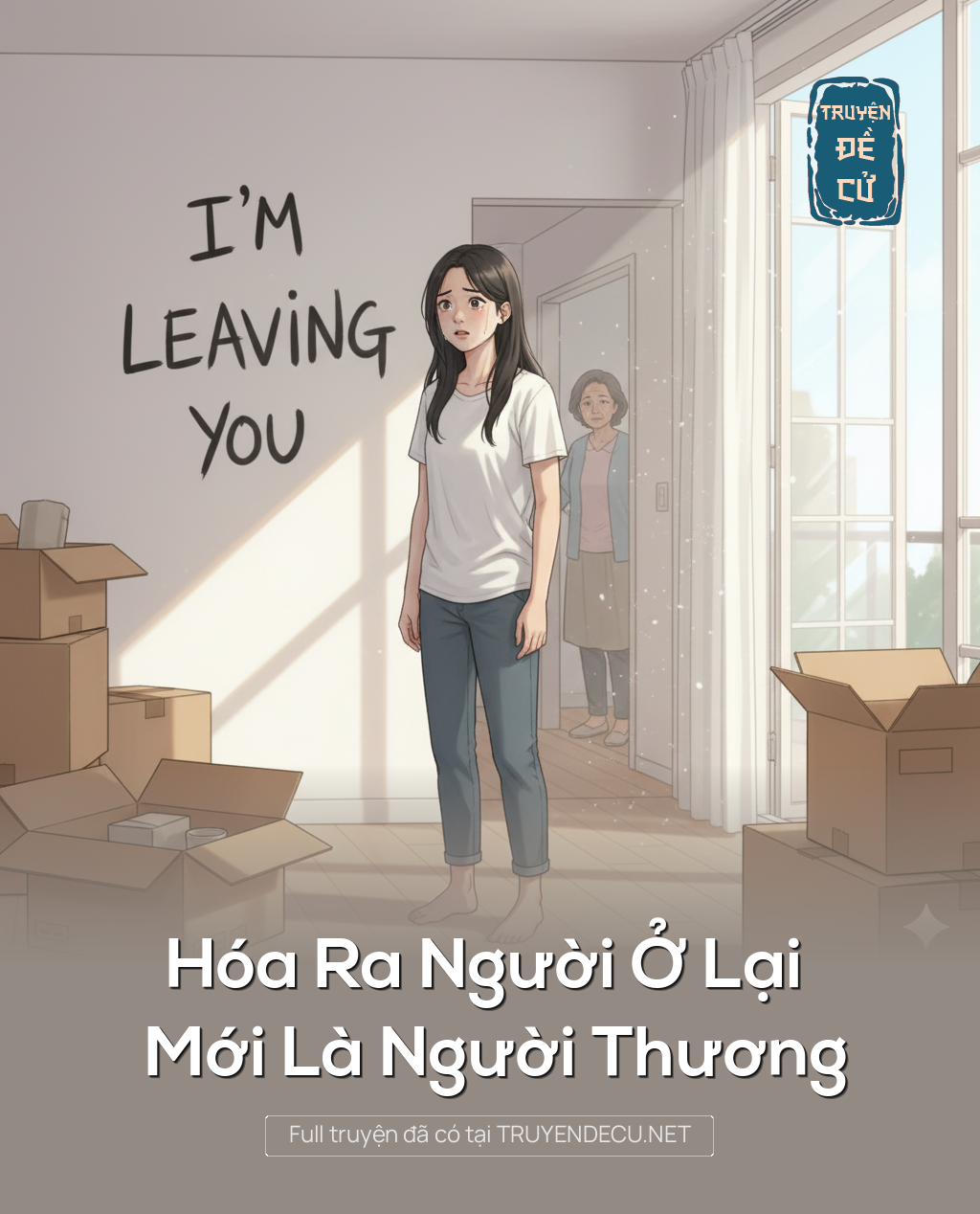 
                            Hóa Ra Người Ở Lại Mới Là Người Thương