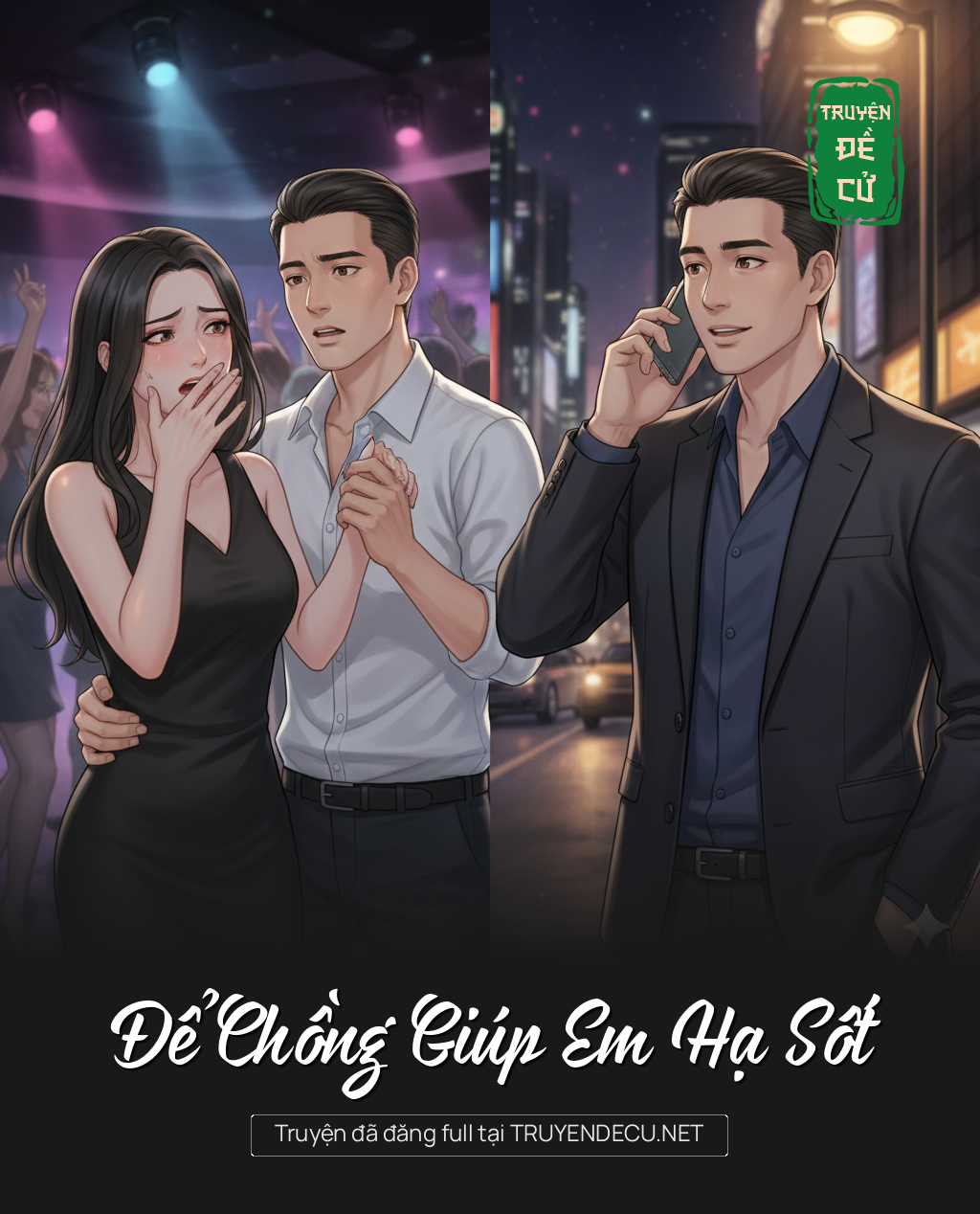 
                            Để Chồng Giúp Em Hạ Sốt