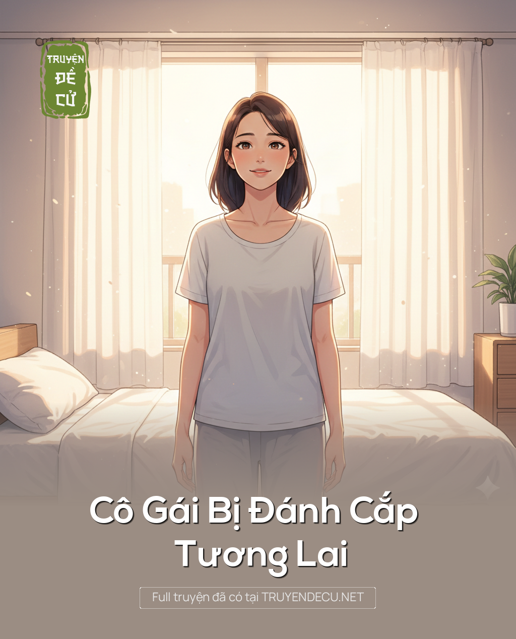 
                            Cô Gái Bị Đánh Cắp Tương Lai