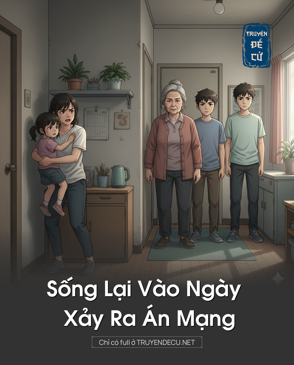 
                            Sống Lại Vào Ngày Xảy Ra Án Mạng