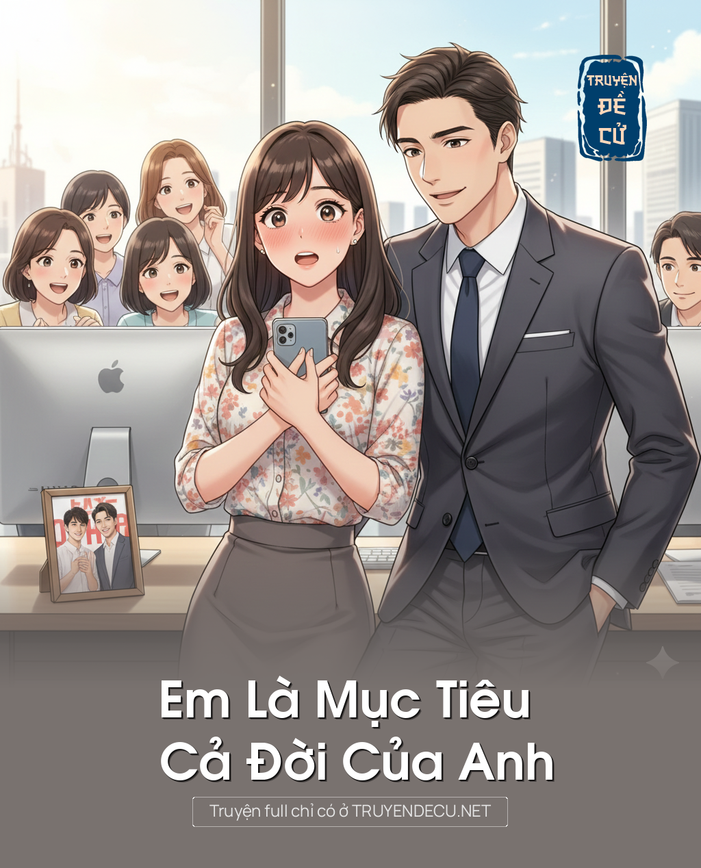 
                            Em Là Mục Tiêu Cả Đời Của Anh