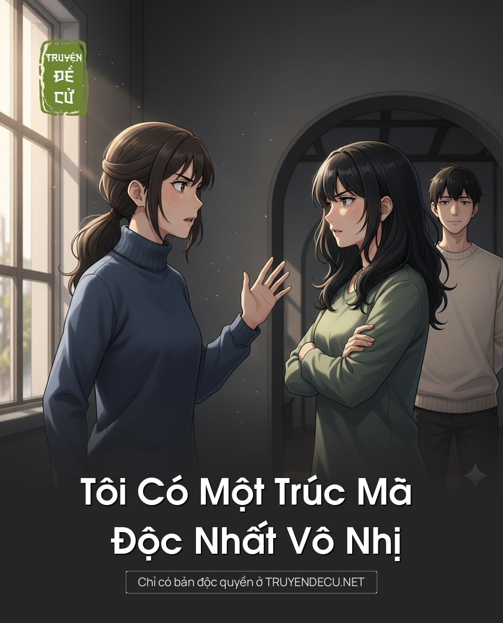 
                            Tôi Có Một Trúc Mã Độc Nhất Vô Nhị