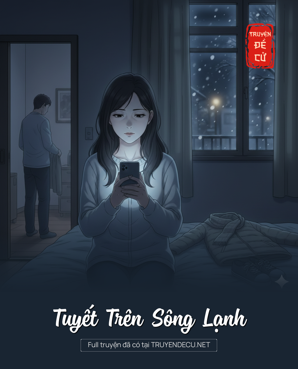 
                            Tuyết Trên Sông Lạnh