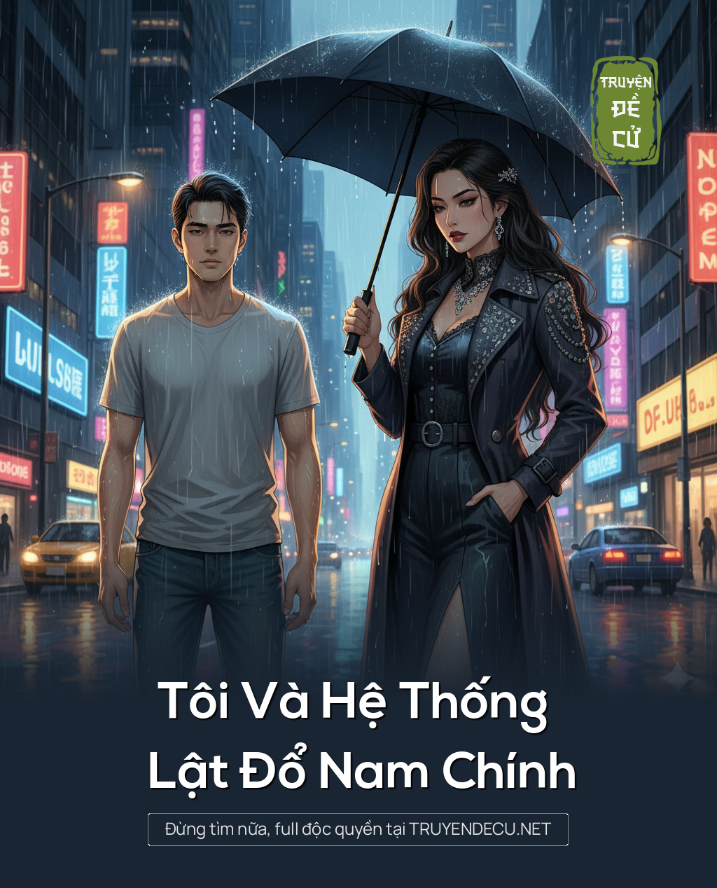 
                            Tôi Và Hệ Thống Lật Đổ Nam Chính