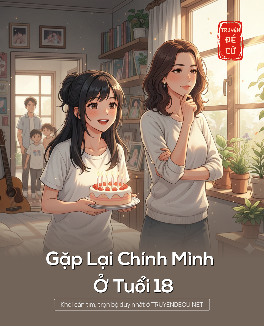 
                            Gặp Lại Chính Mình Ở Tuổi 18