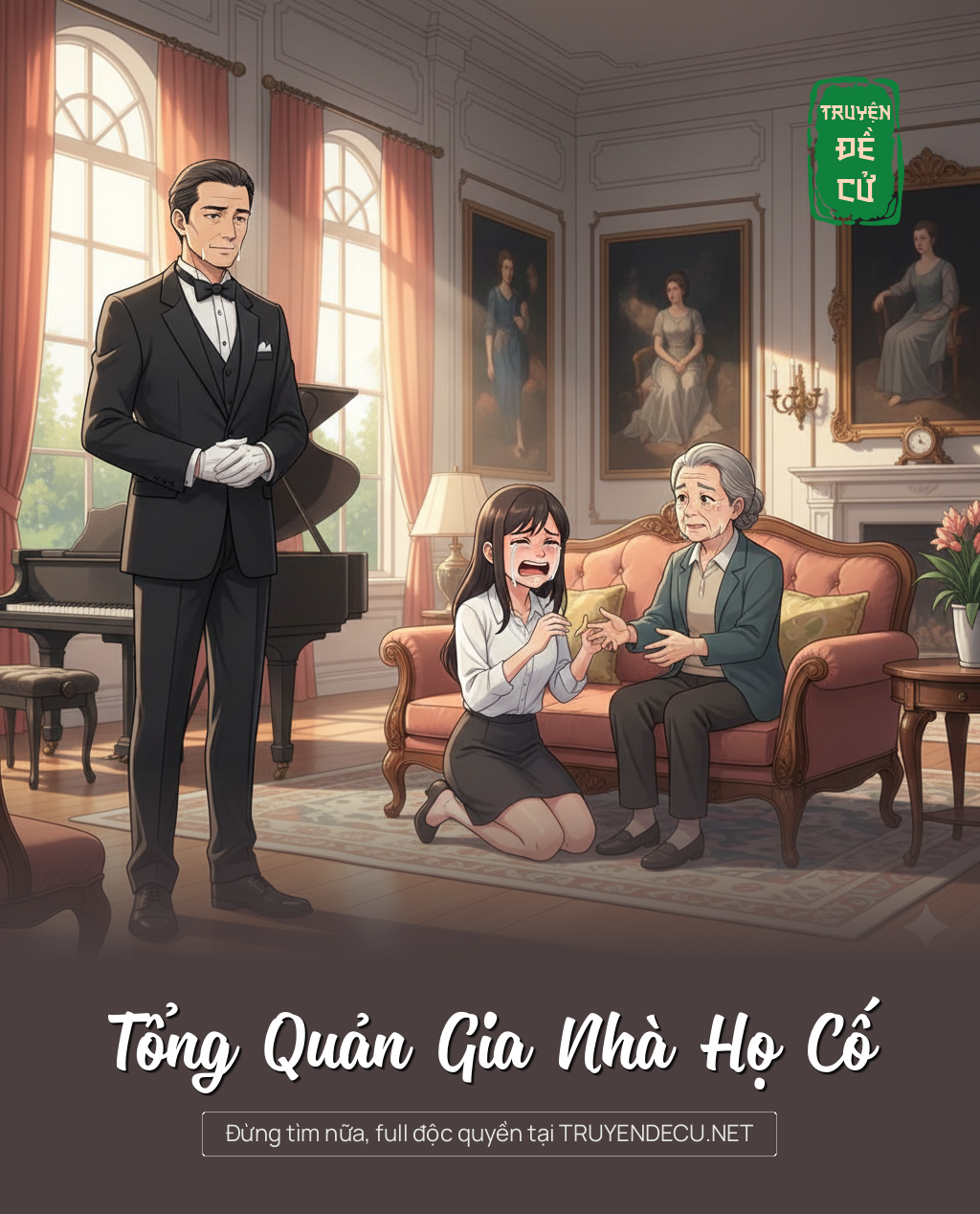
                            Tổng Quản Gia Nhà Họ Cố