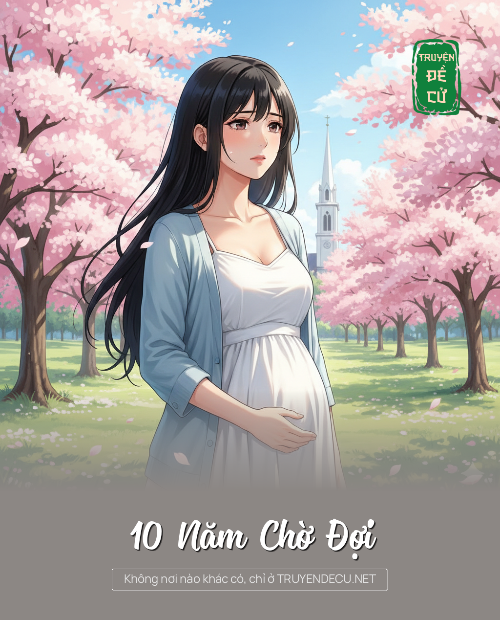 
                            10 Năm Chờ Đợi