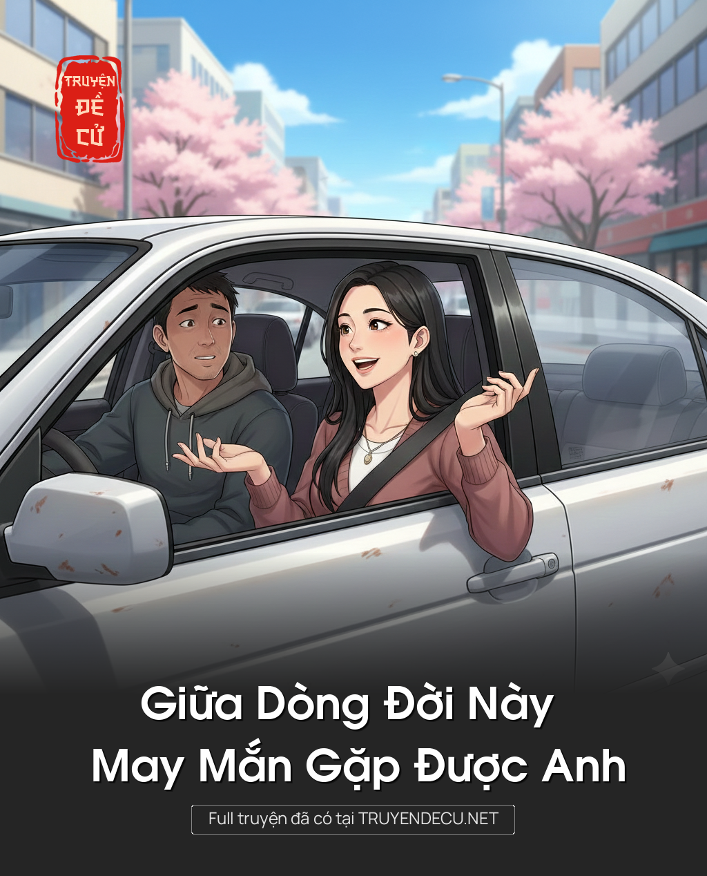 
                            Giữa Dòng Đời Này May Mắn Gặp Được Anh