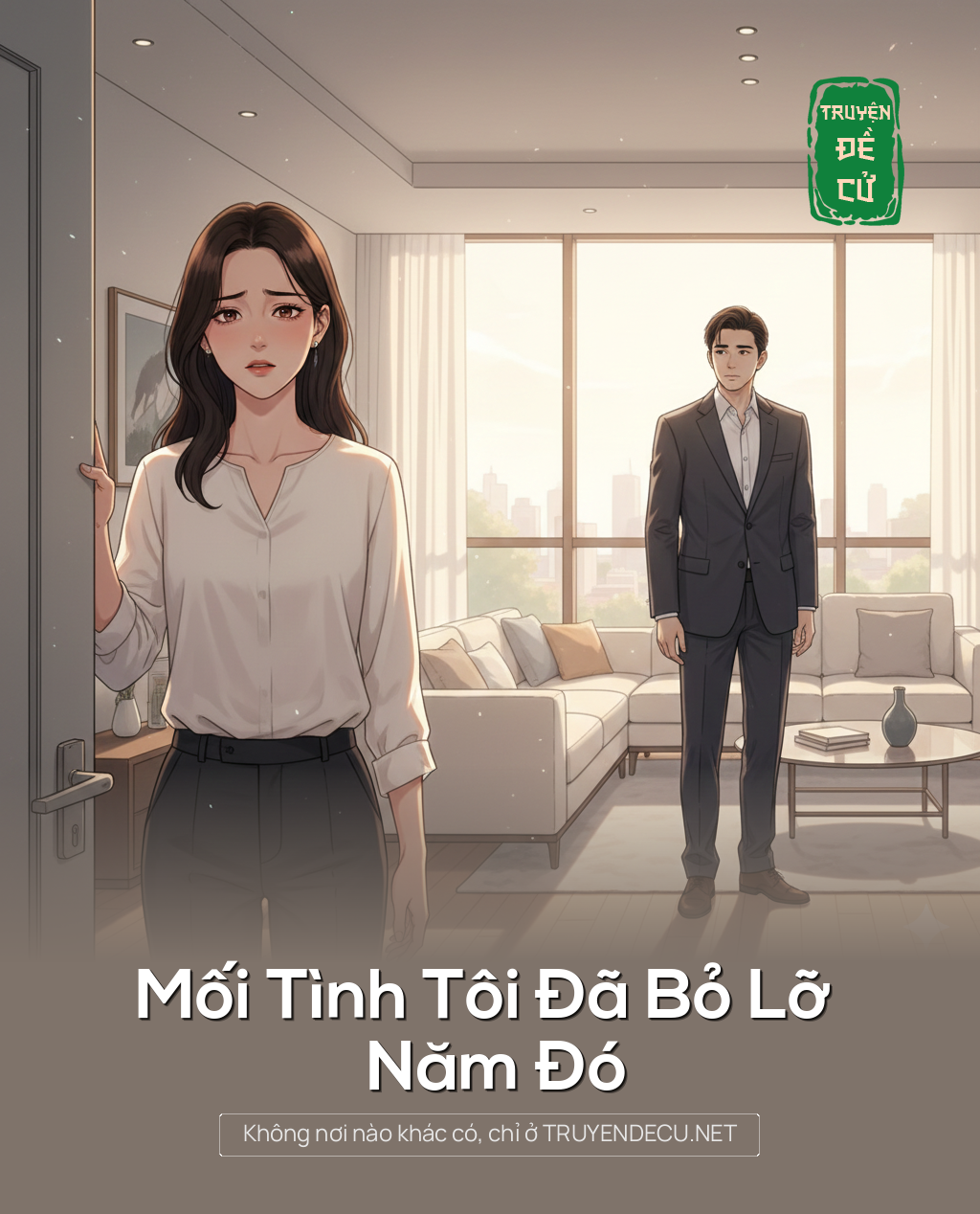 
                            Mối Tình Tôi Đã Bỏ Lỡ Năm Đó