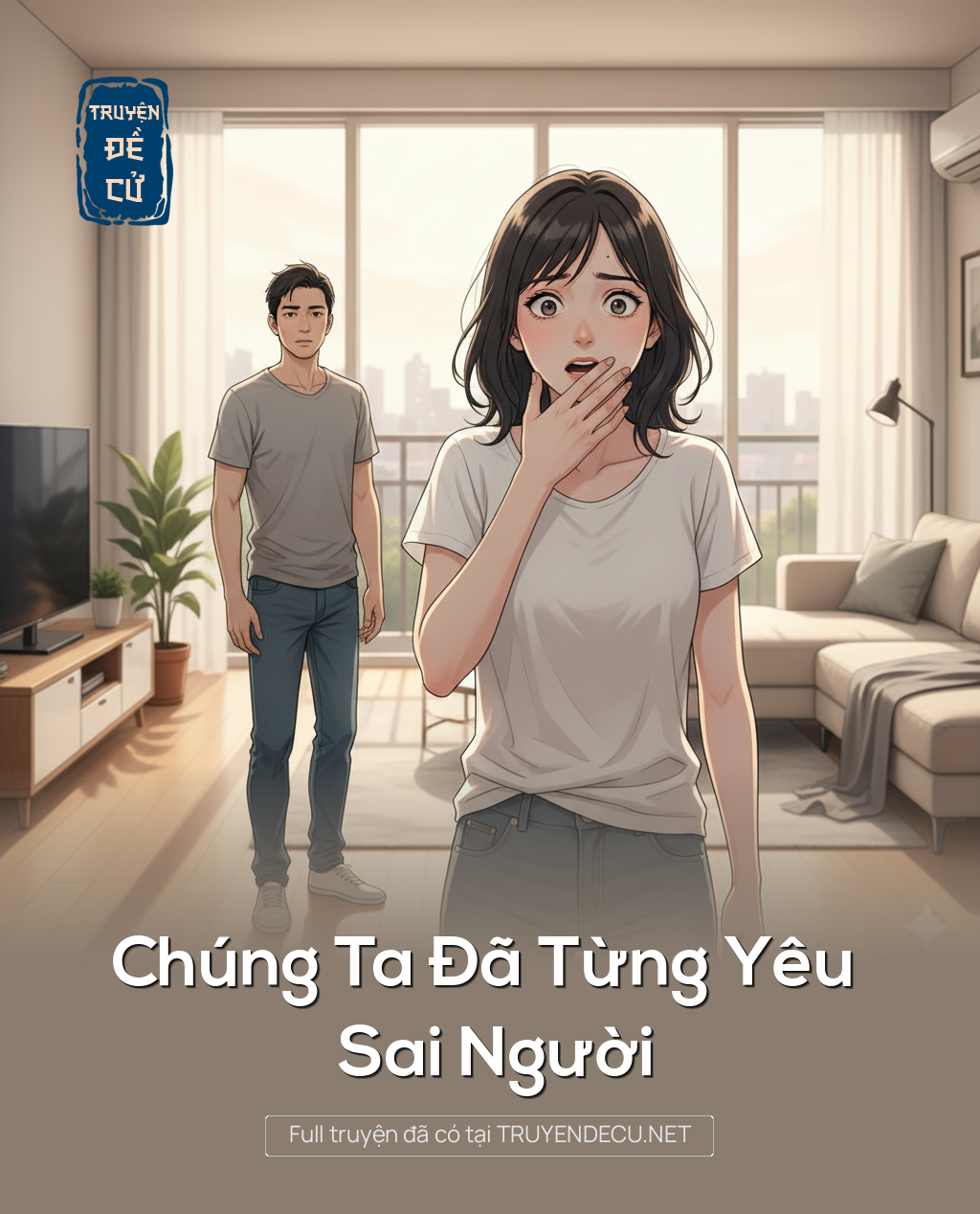 
                            Chúng Ta Đã Từng Yêu Sai Người