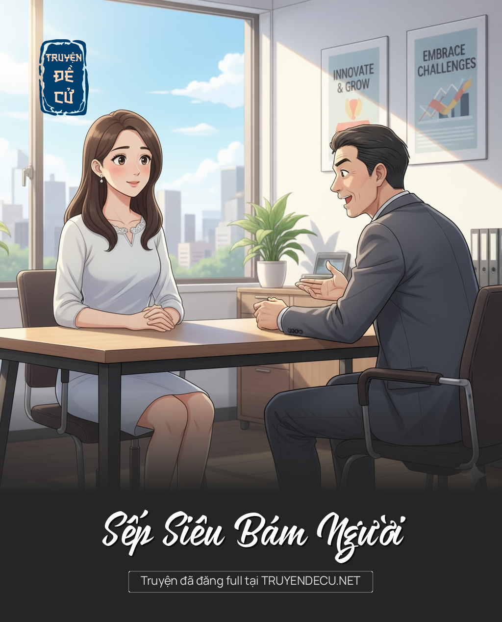 
                            Sếp Siêu Bám Người