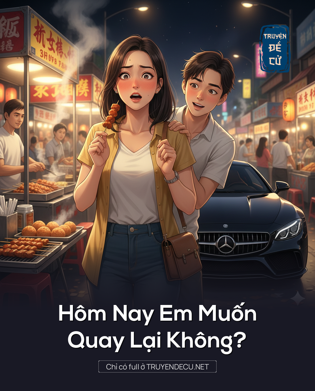 
                            Hôm Nay Em Muốn Quay Lại Không?