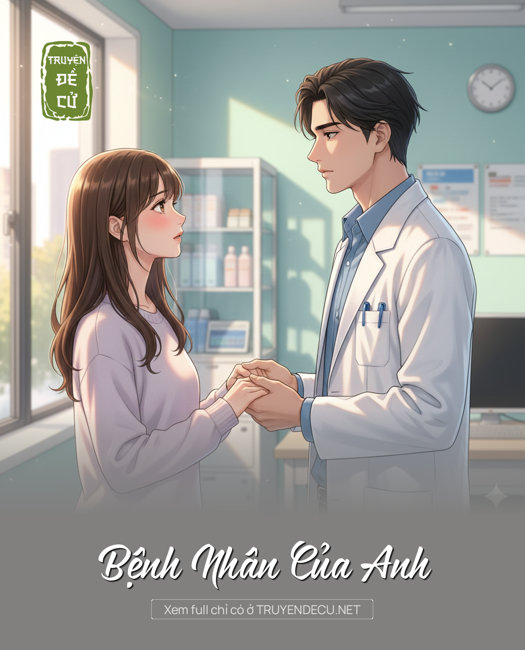 
                            Bệnh Nhân Của Anh