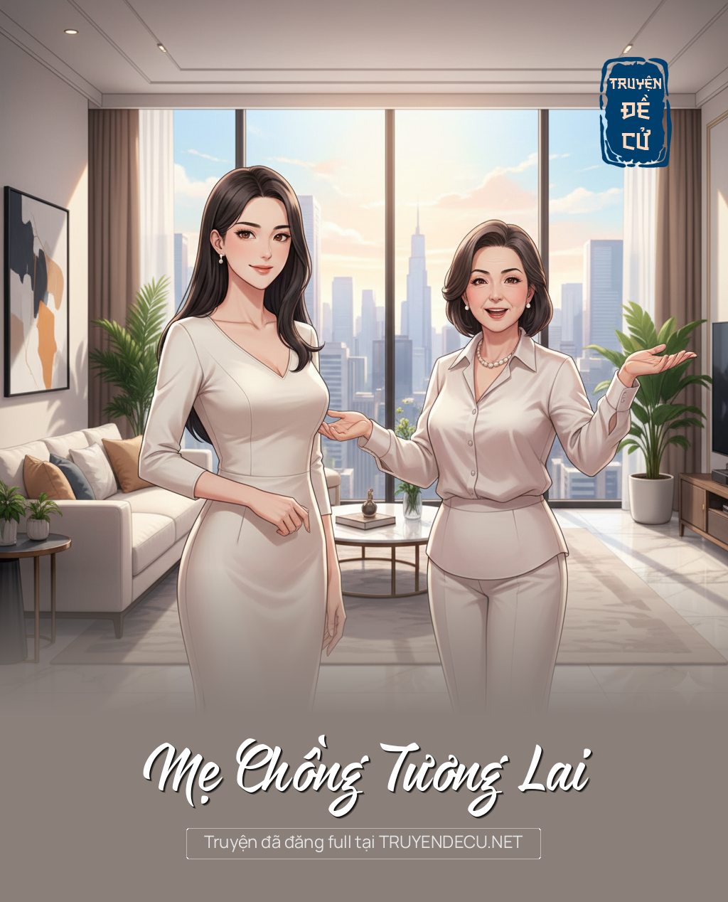 
                            Mẹ Chồng Tương Lai