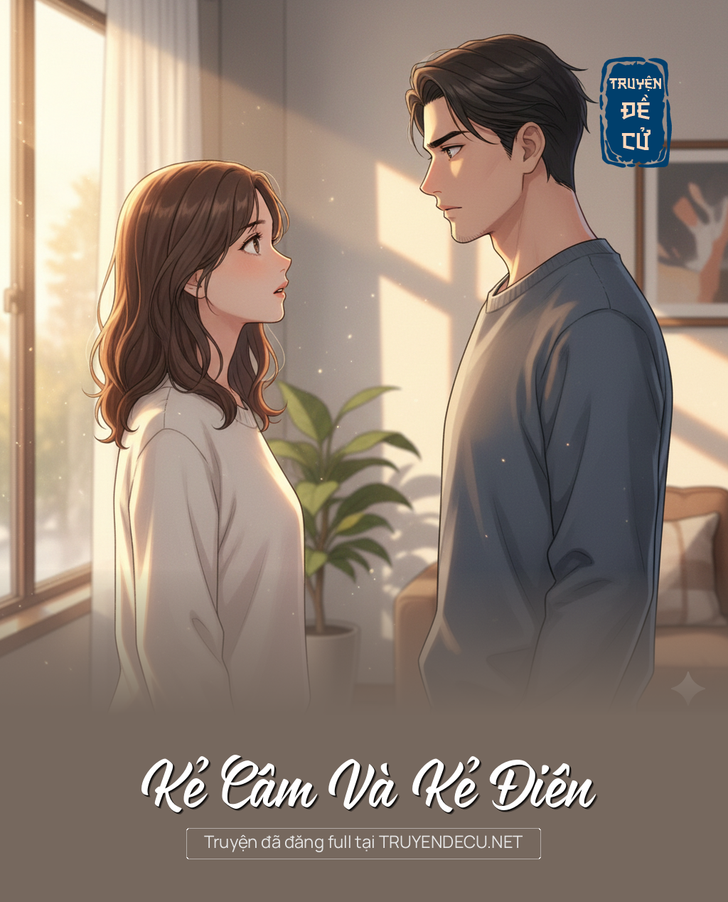 
                            Kẻ Câm Và Kẻ Điên