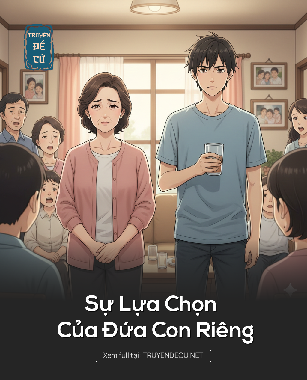 
                            Sự Lựa Chọn Của Đứa Con Riêng