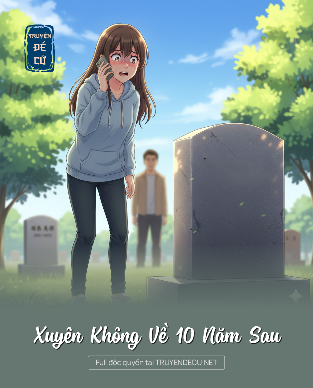 
                            Xuyên Không Về 10 Năm Sau