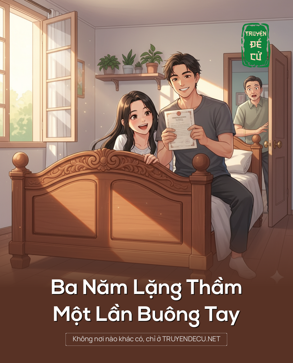 
                            Ba Năm Lặng Thầm, Một Lần Buông Tay