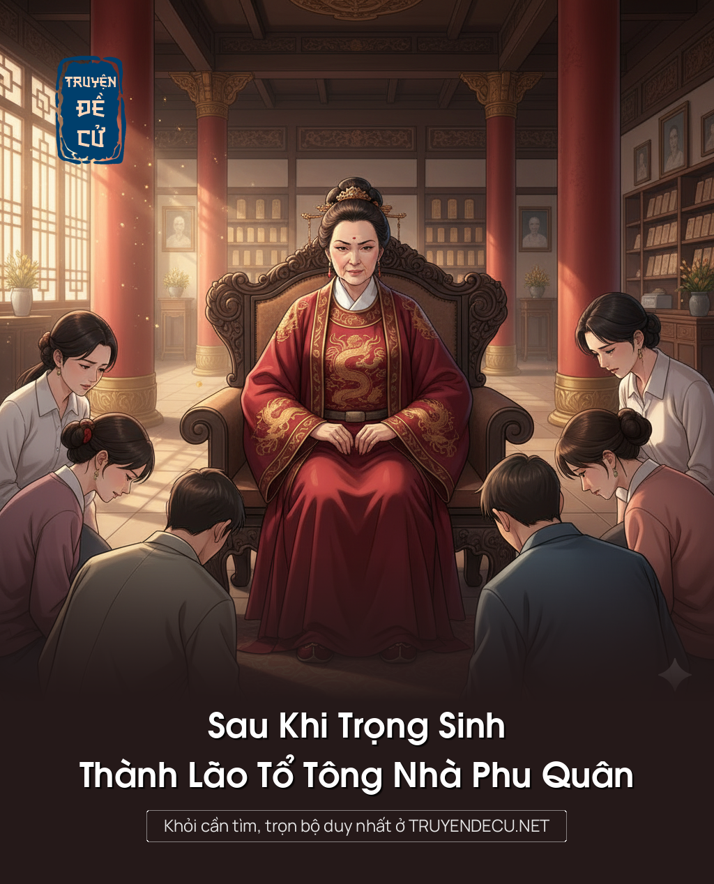 
                            Sau Khi Trọng Sinh Thành Lão Tổ Tông Nhà Phu Quân