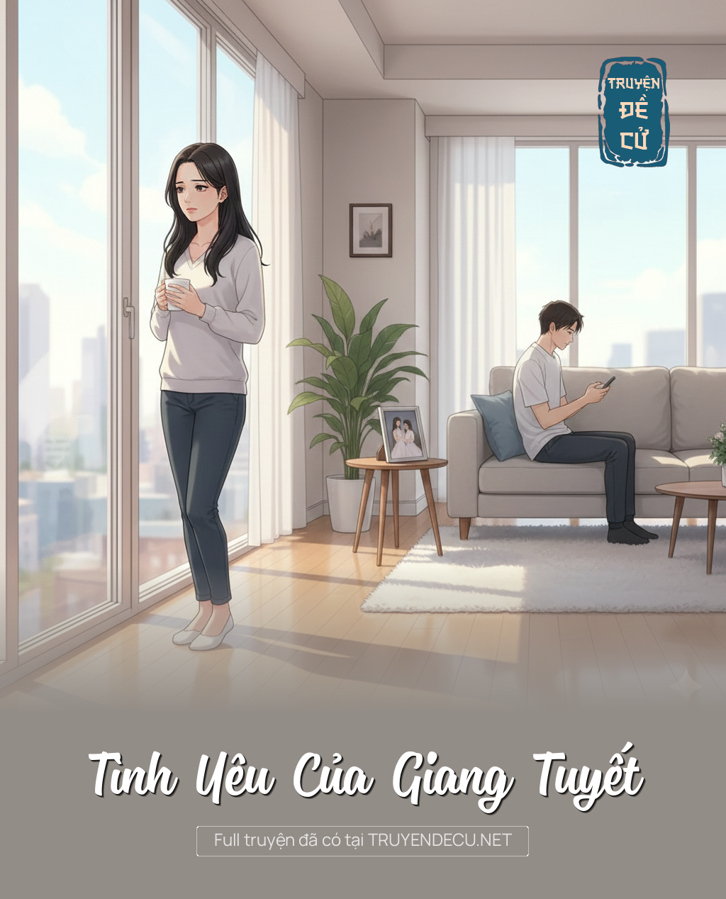 
                            Tình Yêu Của Giang Tuyết