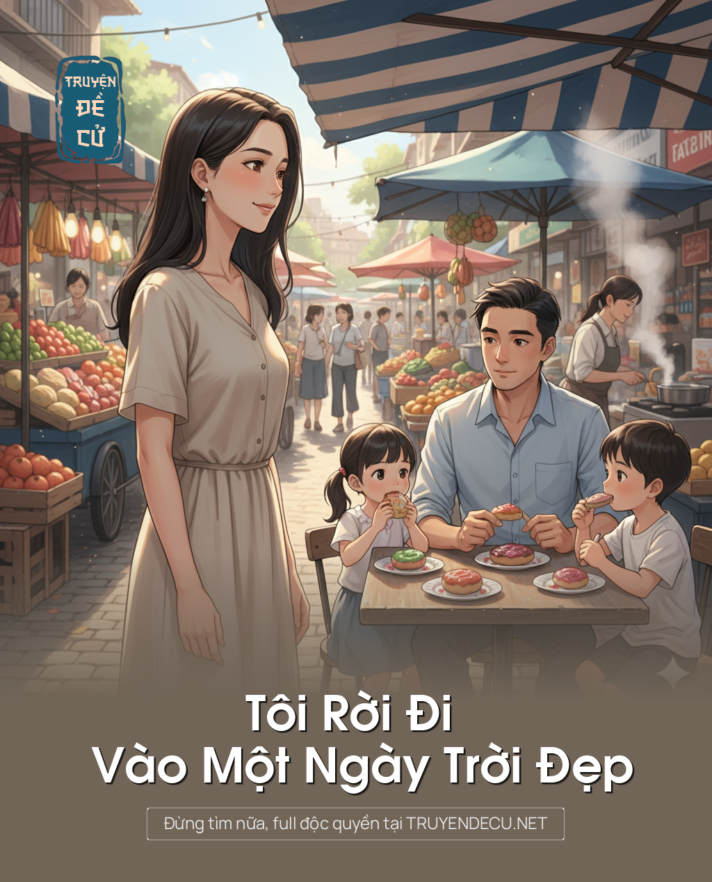 
                            Tôi Rời Đi Vào Một Ngày Trời Đẹp