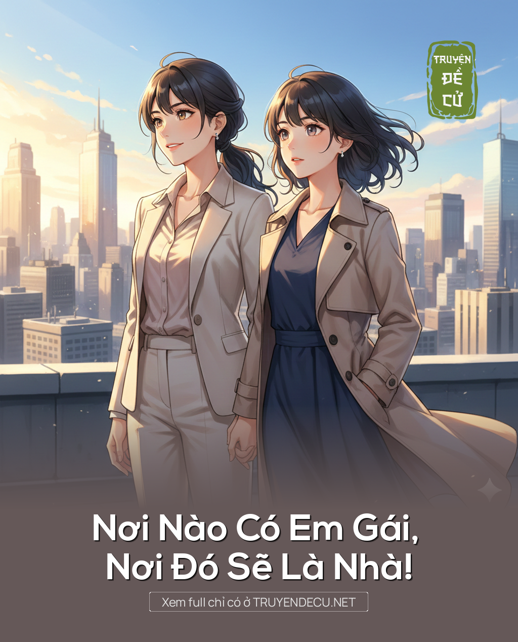 
                            Nơi Nào Có Em Gái, Nơi Đó Sẽ Là Nhà!