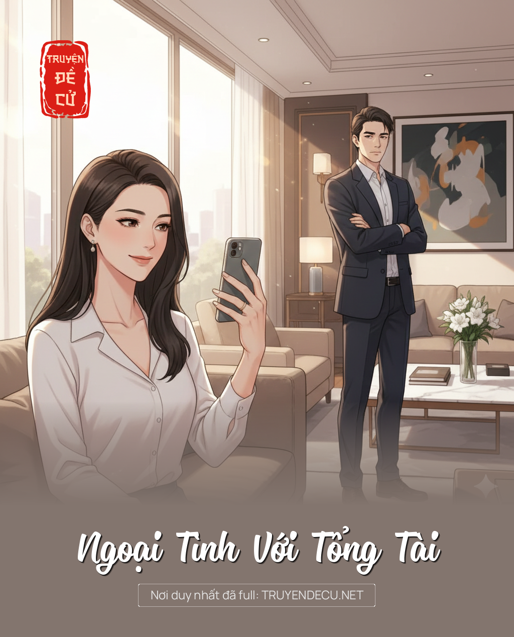 
                            Ngoại Tình Với Tổng Tài
