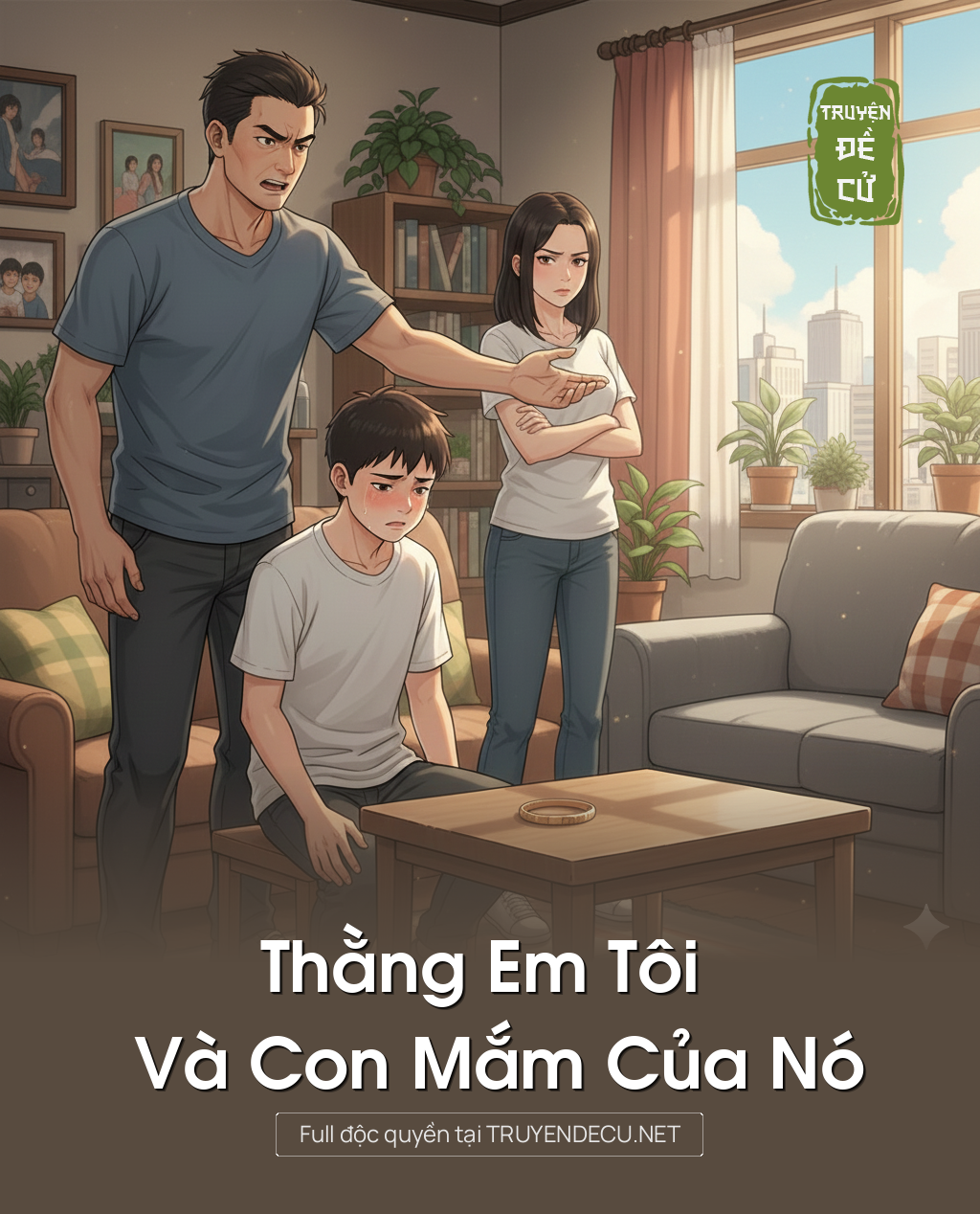 
                            Thằng Em Tôi Và Con Mắm Của Nó