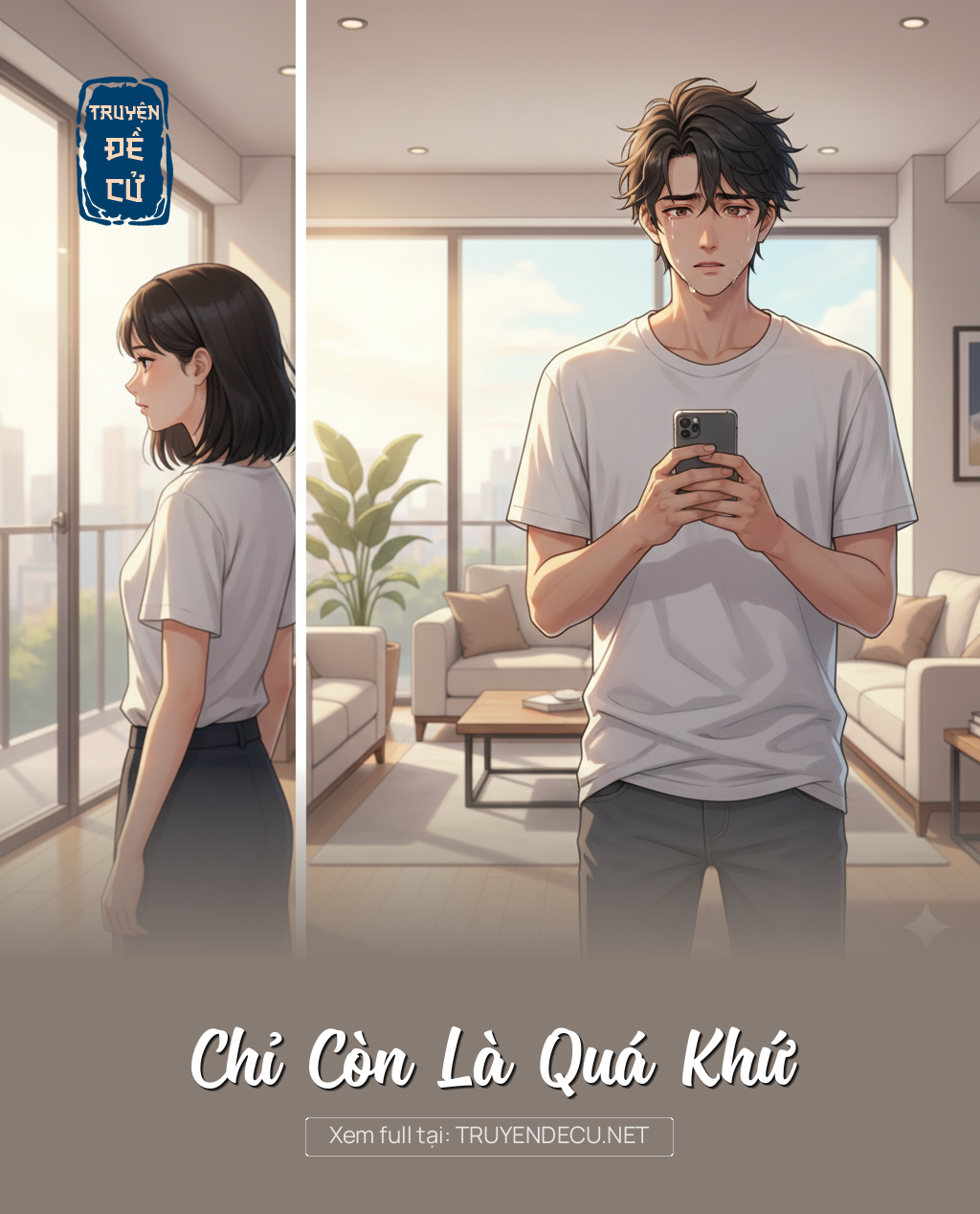 
                            Chỉ Còn Là Quá Khứ