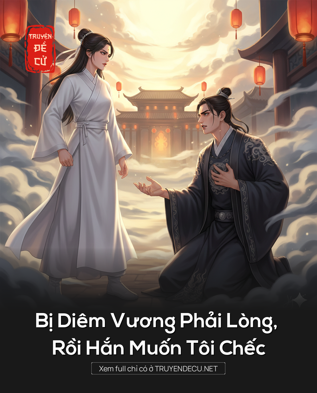 
                            Bị Diêm Vương Phải Lòng, Rồi Hắn Muốn Tôi Chếc