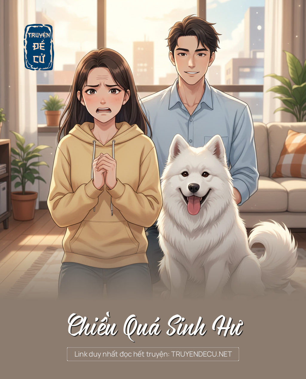 
                            Chiều Quá Sinh Hư