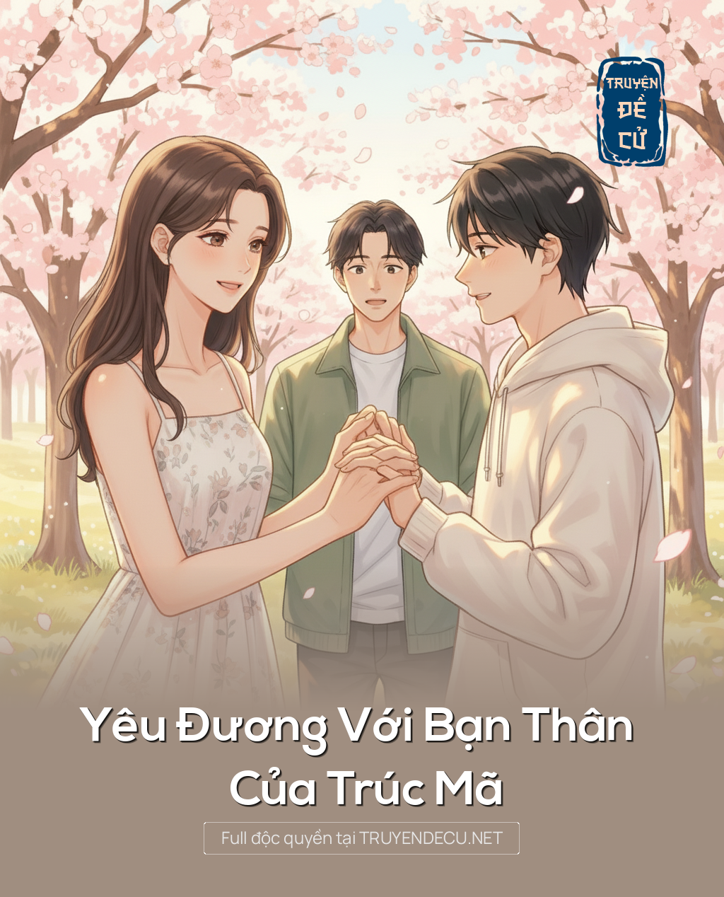 
                            Yêu Đương Với Bạn Thân Của Trúc Mã