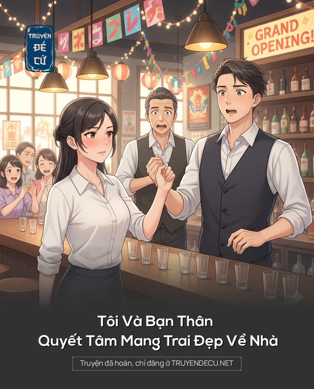 
                            Tôi Và Bạn Thân Quyết Tâm Mang Trai Đẹp Về Nhà