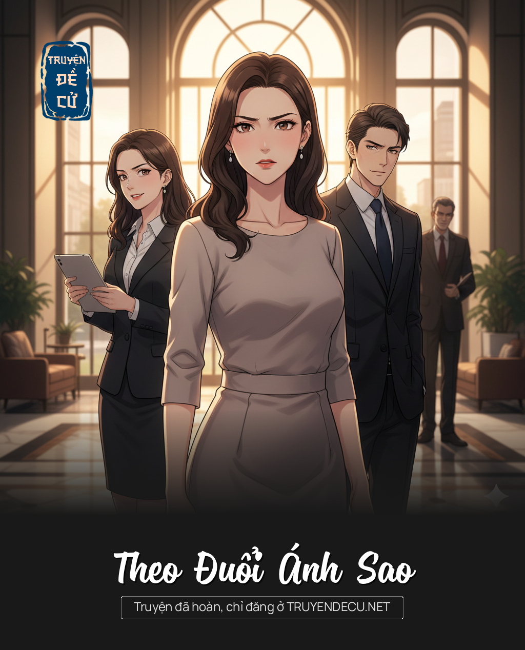 
                            Theo Đuổi Ánh Sao