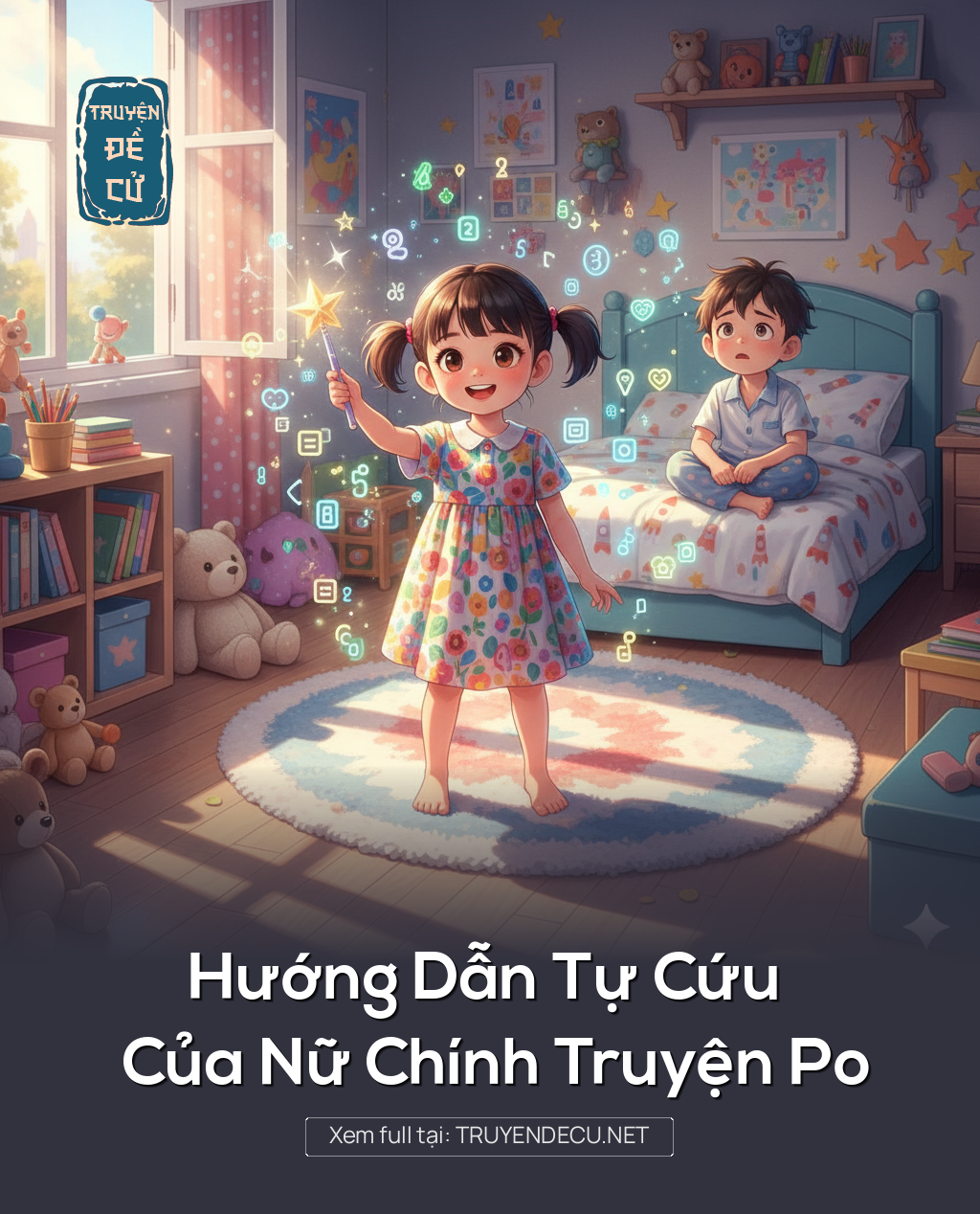 
                            Hướng Dẫn Tự Cứu Của Nữ Chính Truyện Po
