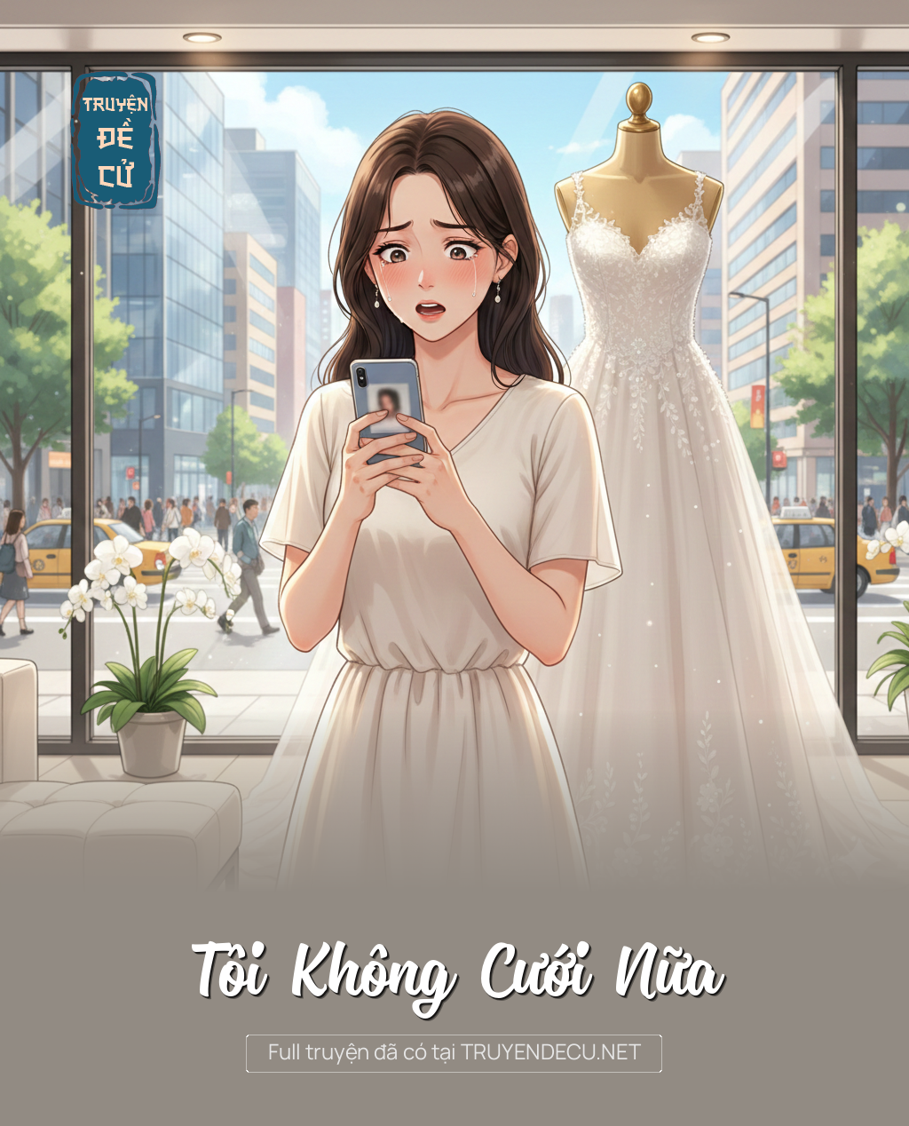 
                            Tôi Không Cưới Nữa