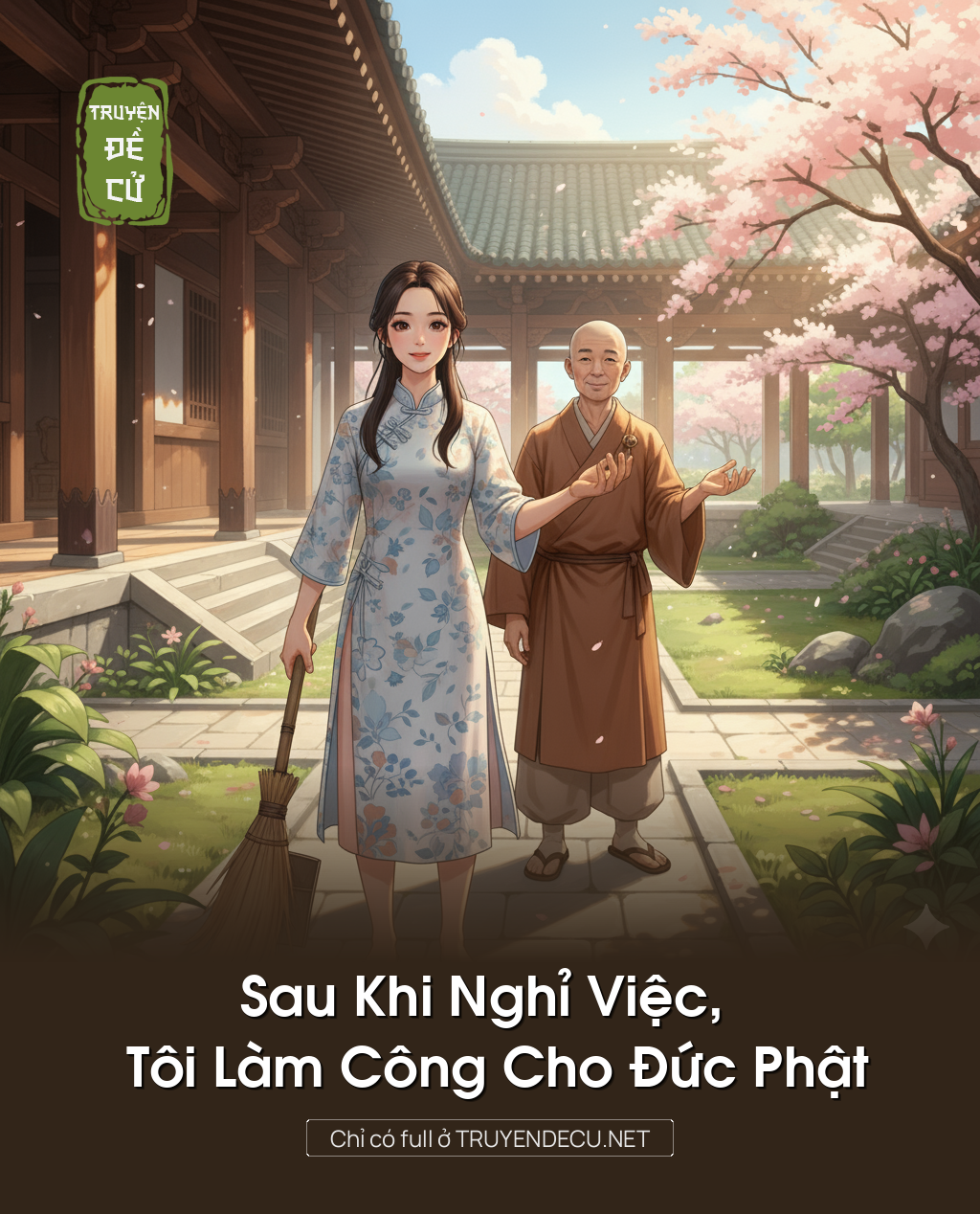 
                            Sau Khi Nghỉ Việc, Tôi Làm Công Cho Đức Phật