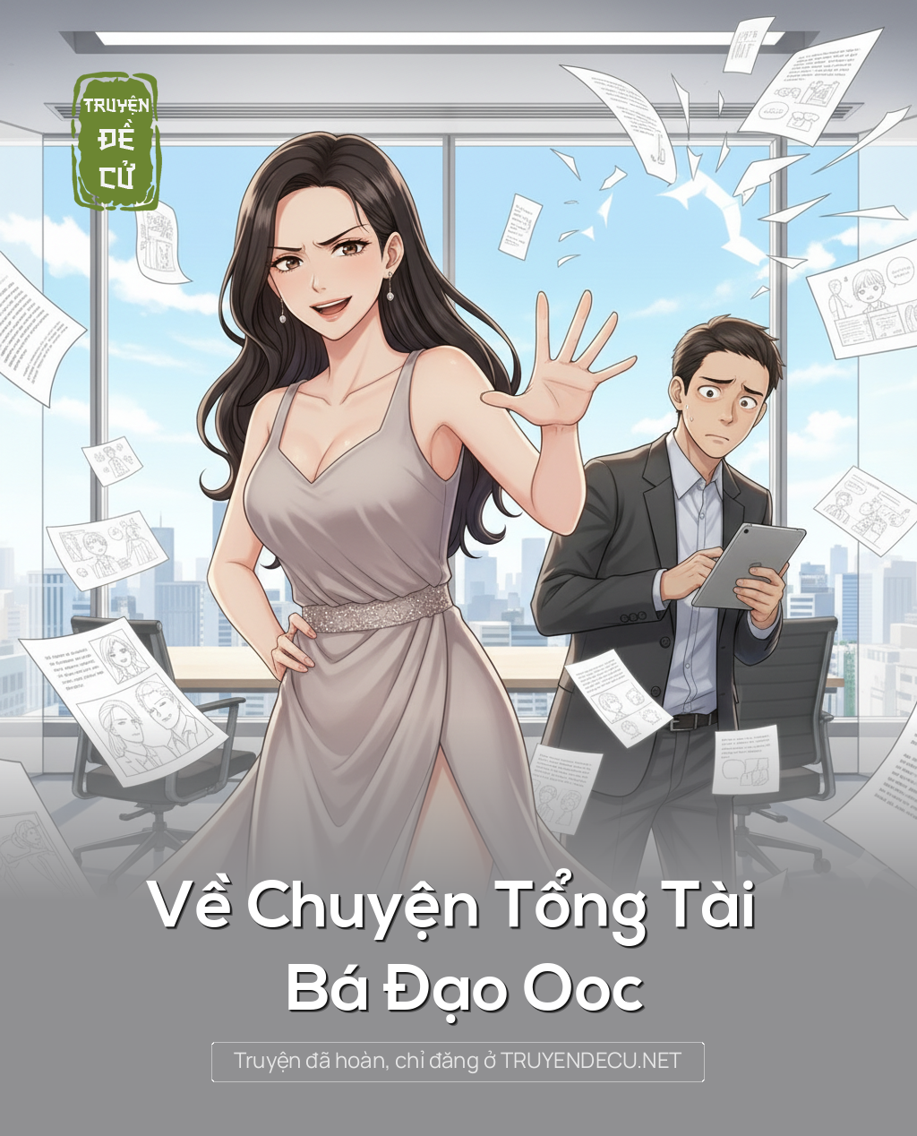 
                            Về Chuyện Tổng Tài Bá Đạo Ooc