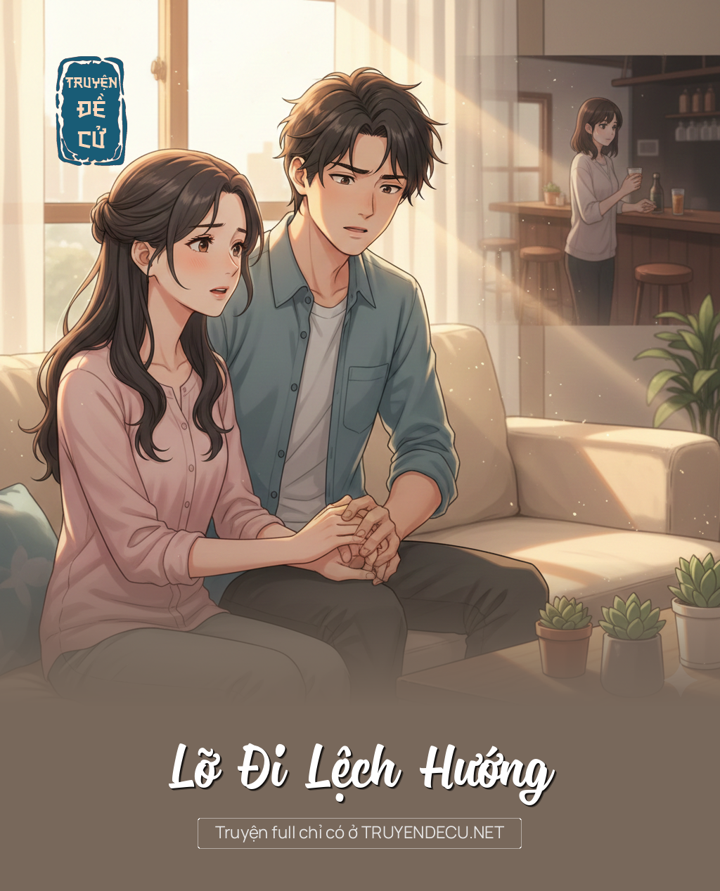 
                            Lỡ Đi Lệch Hướng